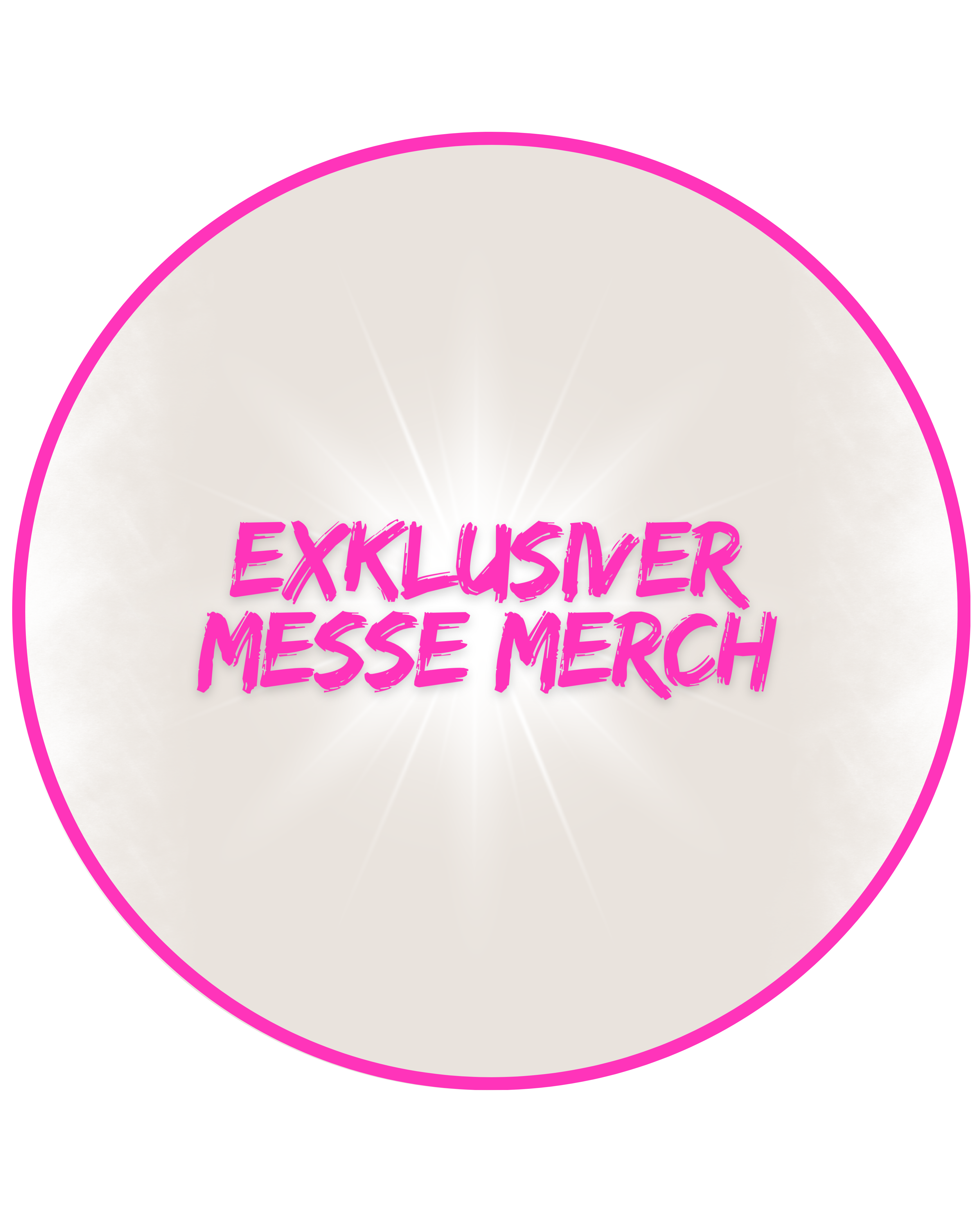Exklusiver Messe Merch